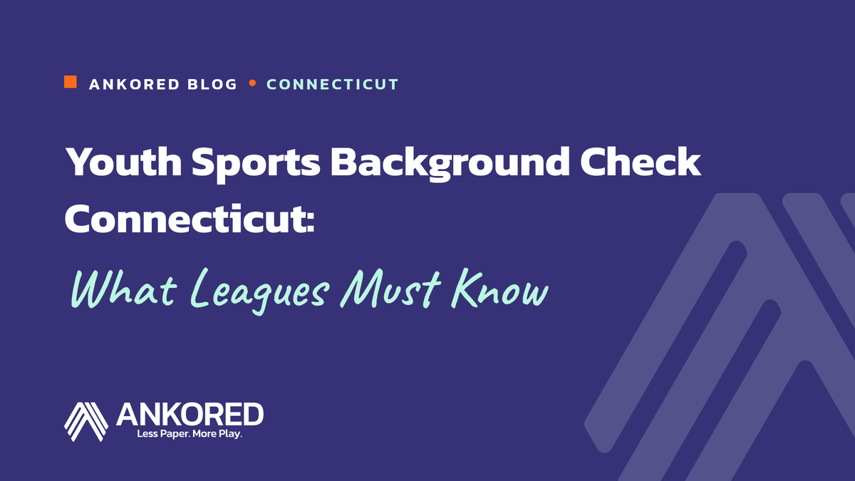 Indigo Ankored graphic titled "Youth Sports Background Check Connecticut: What Leagues Must Know," a compliance guide for youth sports leagues.